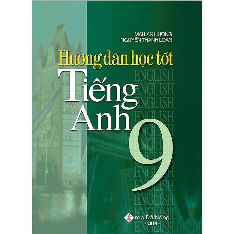 Hướng Dẫn Học Tốt Tiếng Anh 9