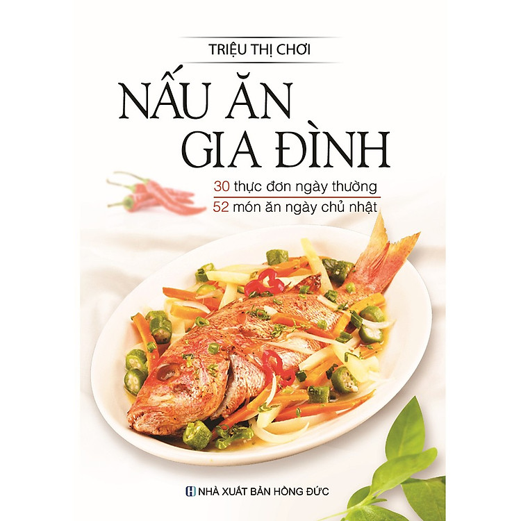 Nấu Ăn Gia Đình (Tái Bản 2022)