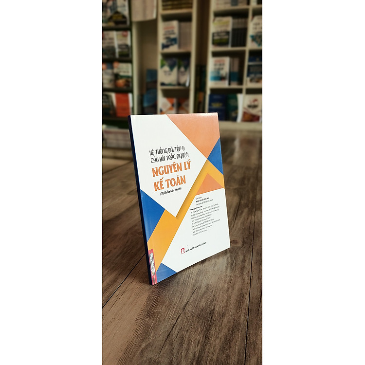 Hệ thống bài tập & câu hỏi trắc nghiệm nguyên lý kế toán - Ảnh 6