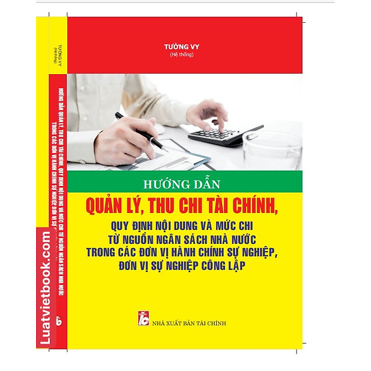 Hướng Dẫn Quản Lý, Thu Chi Tài Chính, Quy Định Nội Dung và Mức Chi Từ Ngân Sách Nhà Nước
