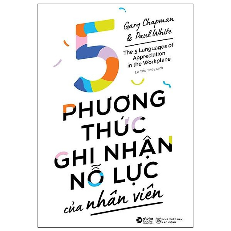 5 Phương Thức Ghi Nhận Nỗ Lực Của Nhân Viên