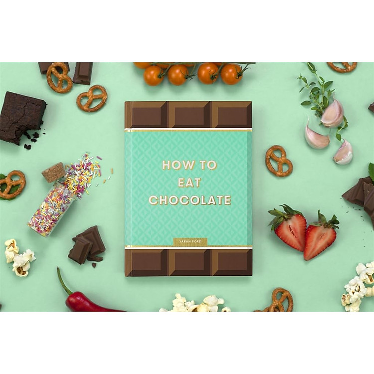 How To Eat Chocolate - Ảnh 2