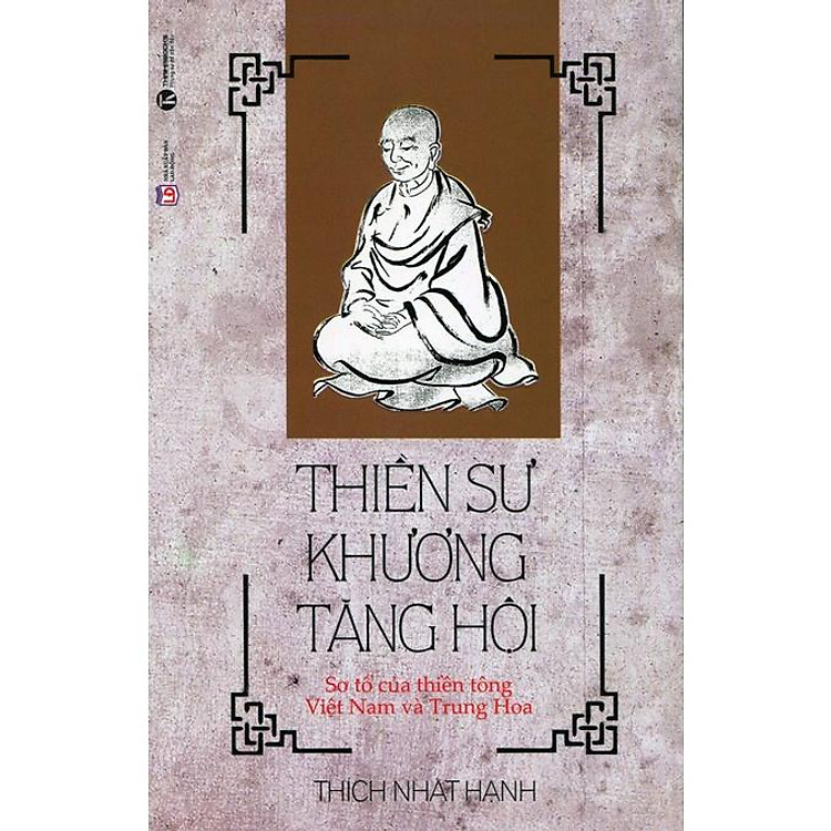 Thiền Sư Khương Tăng Hội – Thích Nhất Hạnh