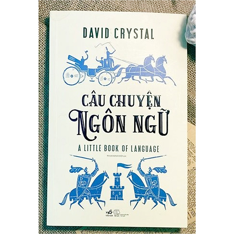 Lược Sử Ngôn Ngữ - Ảnh 3