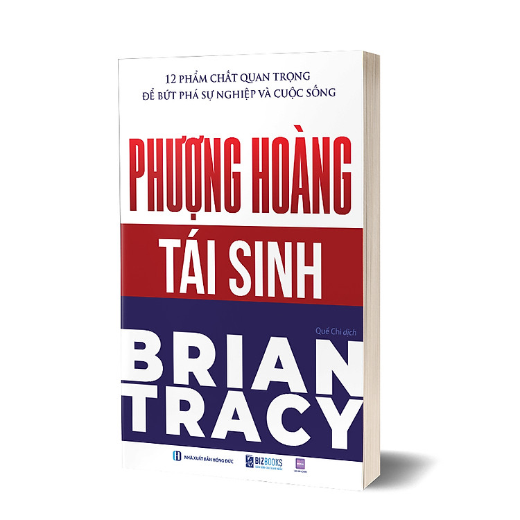 Phượng Hoàng Tái Sinh – 12 Phẩm Chất Quan Trọng Để Bứt Phá Sự Nghiệp Và Cuộc Sống
