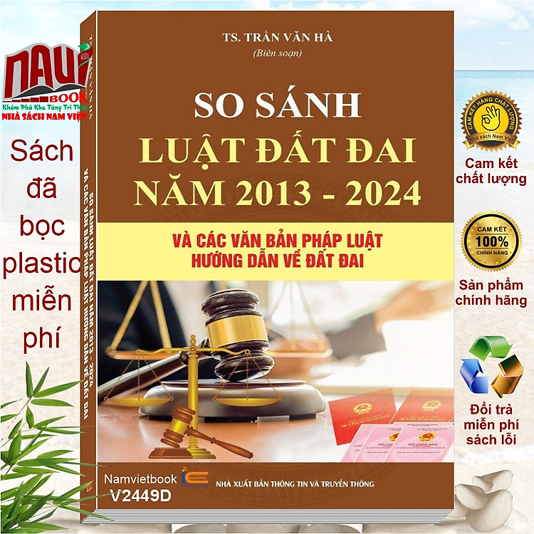 So Sánh Luật Đất Đai Năm 2013 – 2024 và Các Văn Bản Pháp Luật Hướng Dẫn về Đất Đai (V2449A)