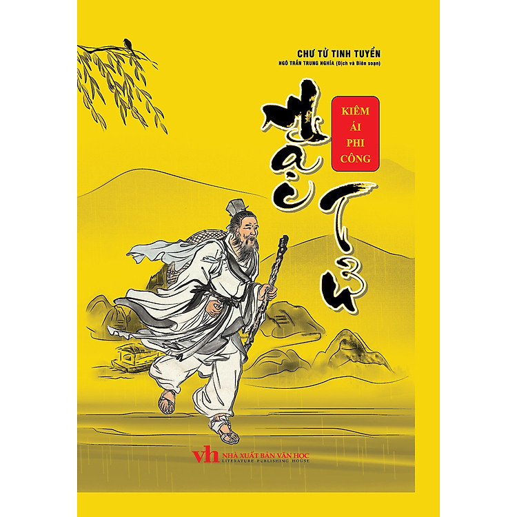 Chư Tử Tinh Tuyển: Mặc Tử – Kiêm Ái Phi Công