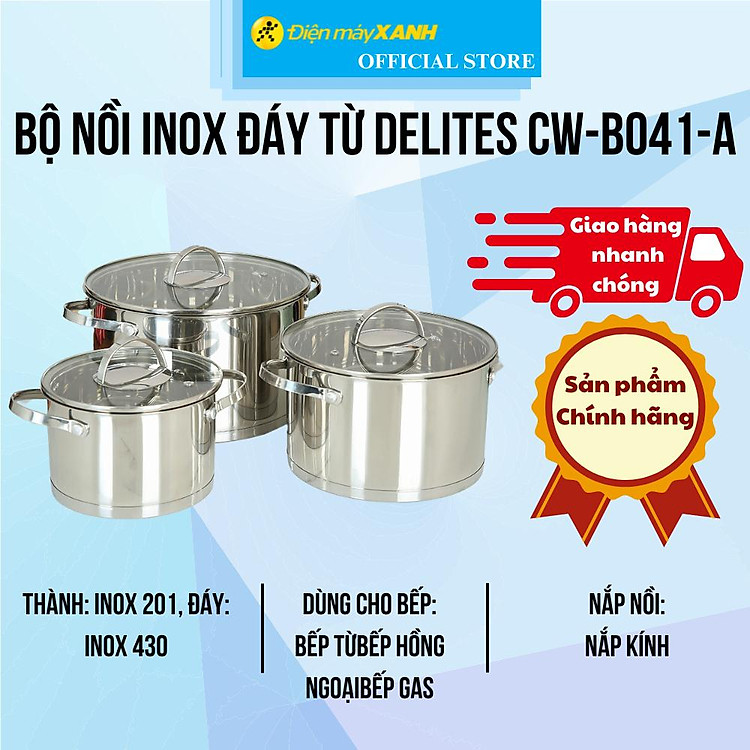 Bộ nồi inox đáy từ Delites CW-B041-A