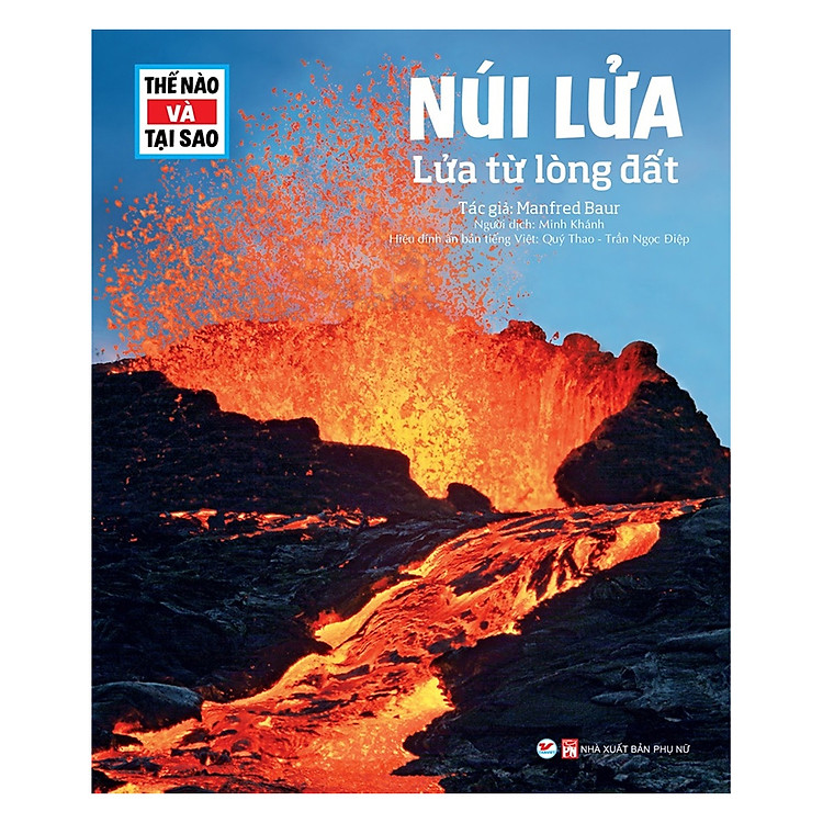 Sách Thế Nào Và Tại Sao - Núi Lửa
