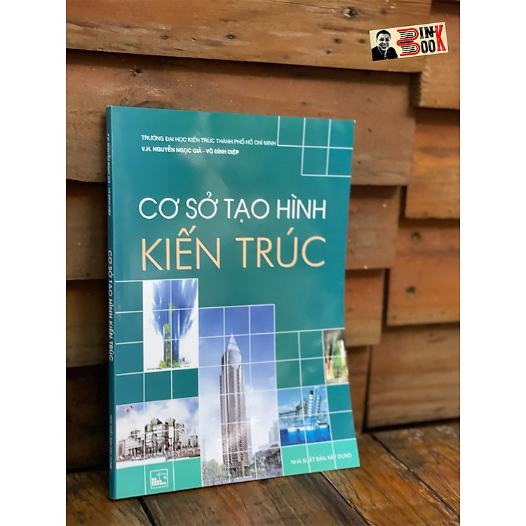 CƠ SỞ TẠO HÌNH KIẾN TRÚC