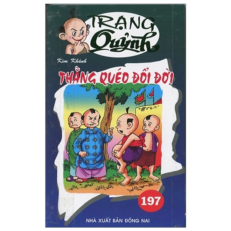 Truyện Tranh Trạng Quỷnh - Tập 197: Thằng Quéo Đổi Đời