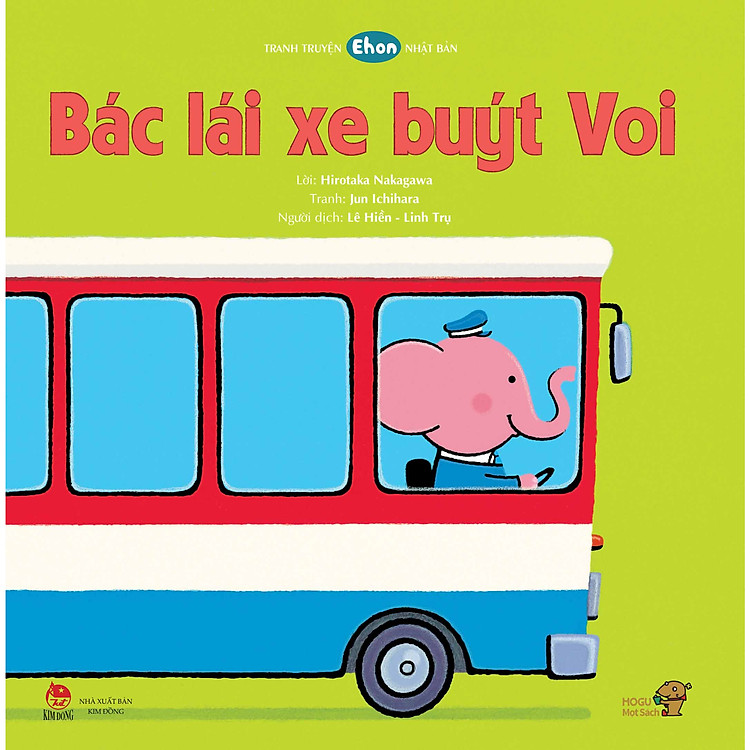Truyện Ehon bé 1-2-3 tuổi - Bác lái xe buýt Voi
