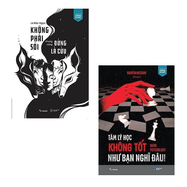 Không Phải Sói Nhưng Cũng Đừng Là Cừu + Tâm Lý Học Không Tốt Như Bạn Nghĩ Đâu!