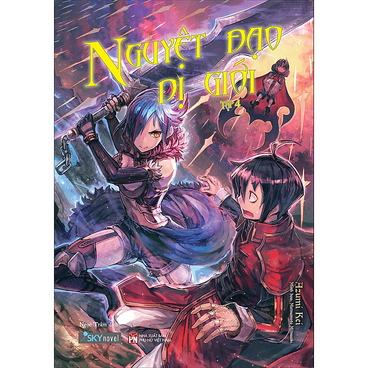 Nguyệt Đạo Dị Giới (Tập 4)