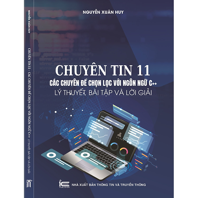 Chuyên tin 11 – Các chuyên đề chọn lọc với ngôn ngữ C++