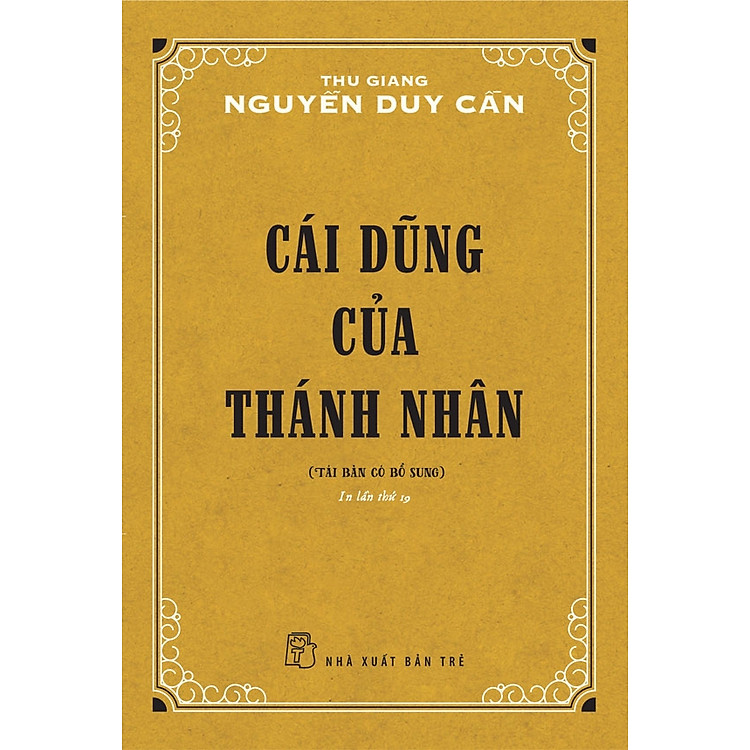 CÁI DŨNG CỦA THÁNH NHÂN