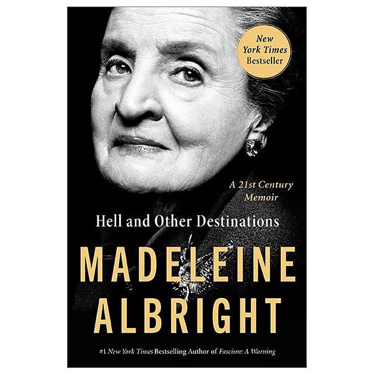 Hell And Other Destinations: A 21st-Century Memoir