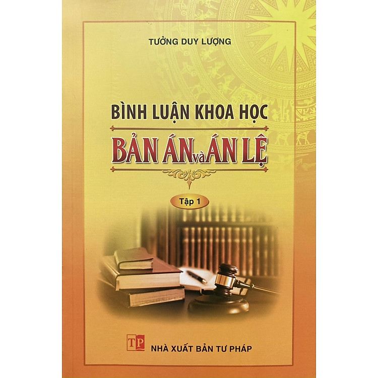 Bình Luận Khoa Học Bản Án Và Án Lệ – Tập 1