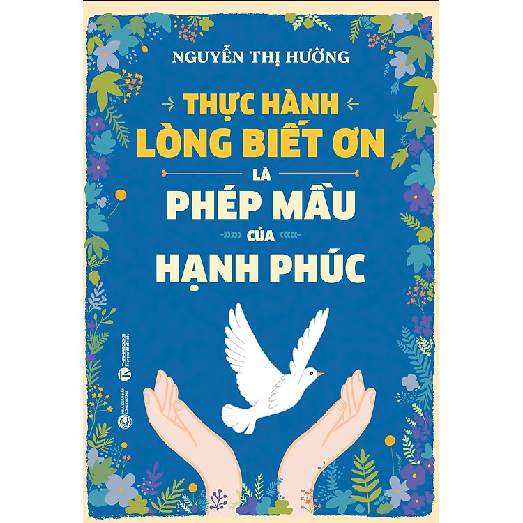 Thực Hành Lòng Biết Ơn Là Phép Mầu Của Hạnh Phúc