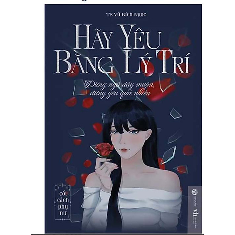 Hãy Yêu Bằng Lý Trí