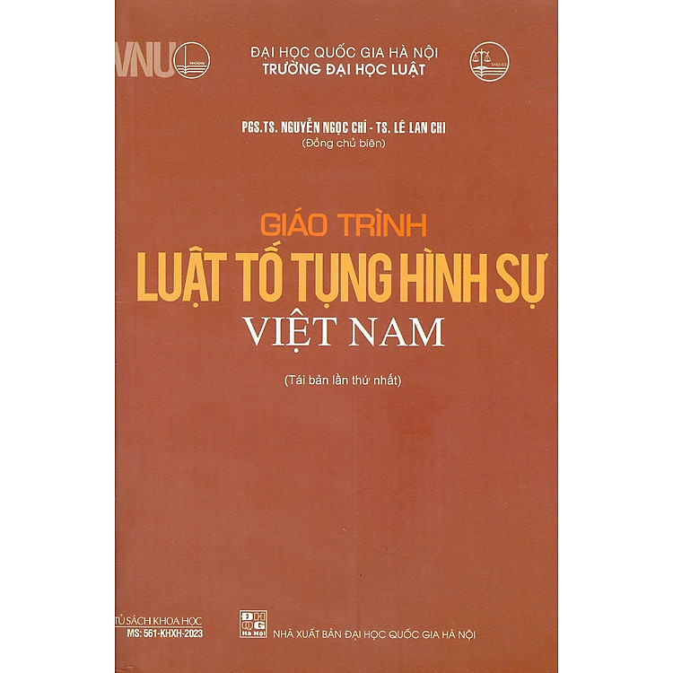 Giáo Trình Luật Tố Tụng Hình Sự Việt Nam – PSG. TS. Nguyễn Ngọc Chí (Tái Bản)