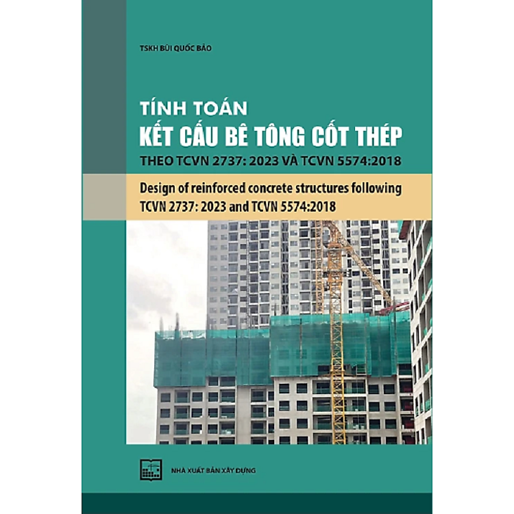 Tính Toán Kết Cấu Bê Tông Cốt Thép Theo TCVN 2737:2023 Và TCVN 5574:2018