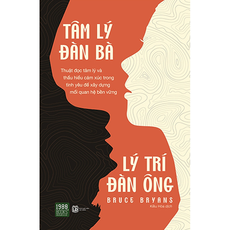 Tâm Lý Đàn Bà – Lý Trí Đàn Ông