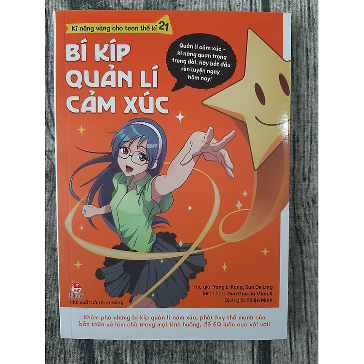 Kĩ Năng Vàng Cho Teen Thế Kỉ 21 – Bí Kíp Quản Lí Cảm Xúc