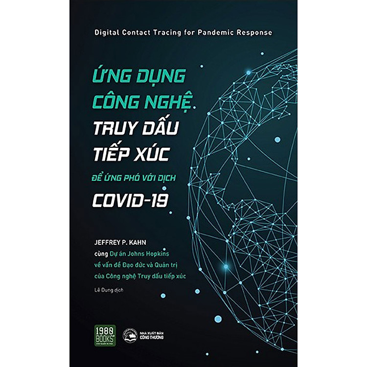 Ứng Dụng Công Nghệ Truy Dấu Tiếp Xúc Để Ứng Phó Với Covid-19