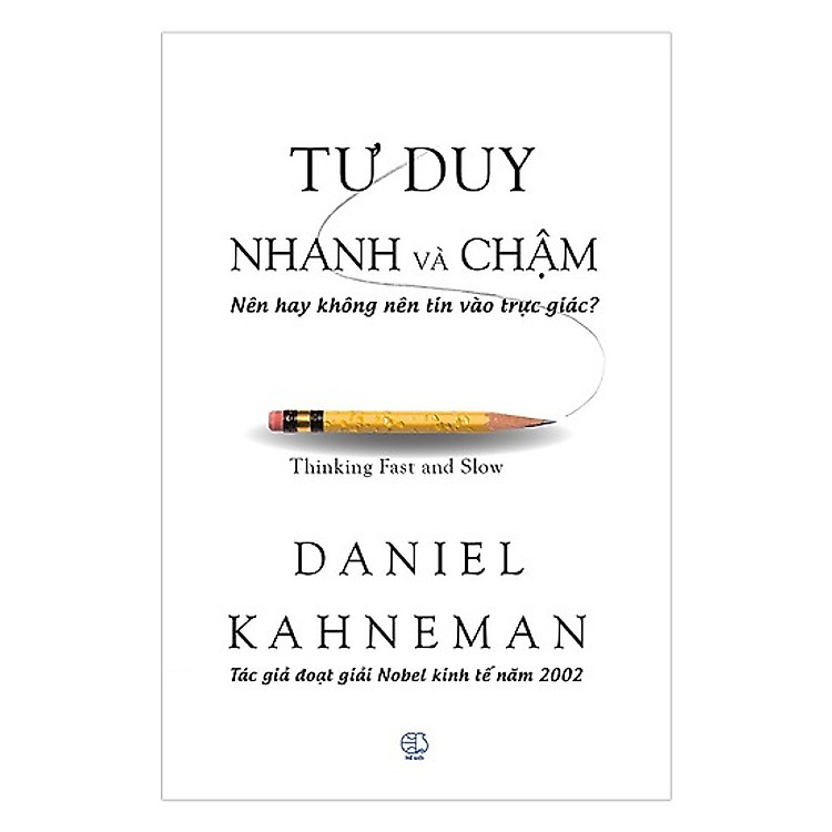 Sách Tư Duy Nhanh Và Chậm (Tái Bản 2017) (Tặng Kèm Bookmark Tiki)