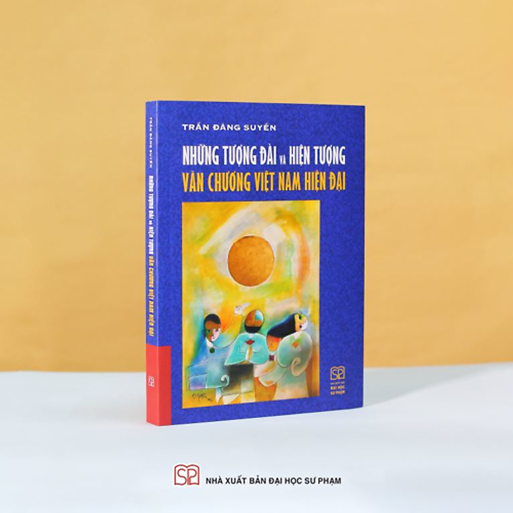 Những Tượng Đài Và Hiện Tượng Văn Chương Việt Nam Hiện Đại