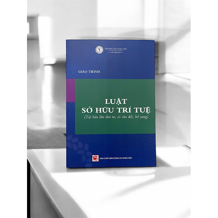 Giáo trình luật sở hữu trí tuệ (tái bản lần thứ ba, có sửa đổi, bổ sung -2025)