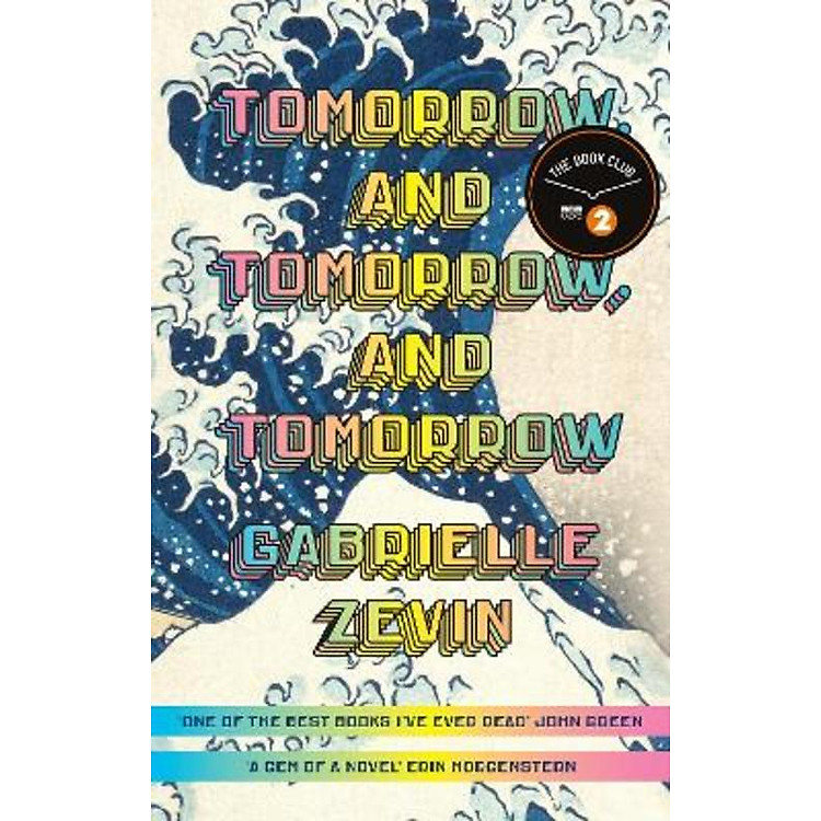 Tiểu thuyết lãng mạn tiếng Anh: Tomorrow And Tomorrow And Tomorrow