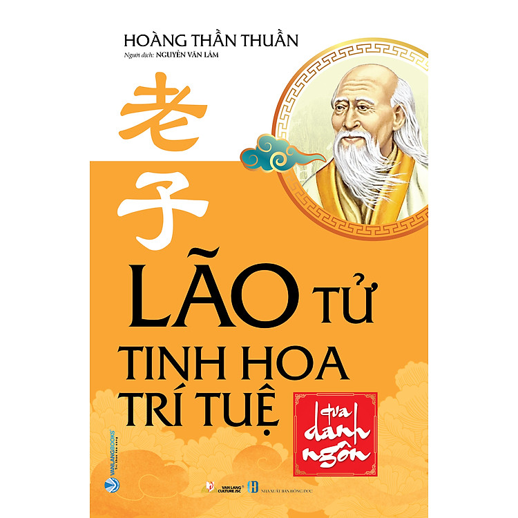 Lão Tử – Tinh Hoa Trí Tuệ Qua Danh Ngôn (Tái Bản 2023)