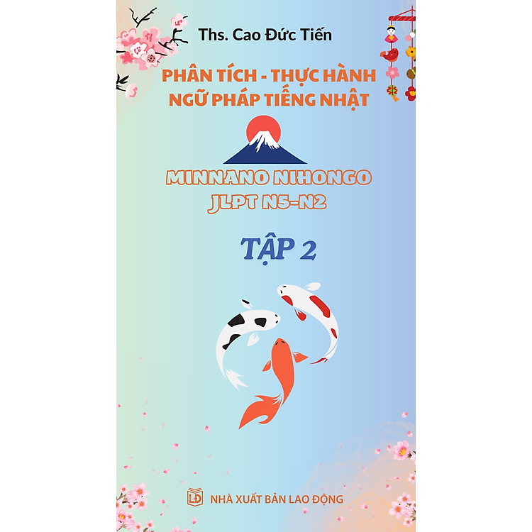 NGỮ PHÁP TIẾNG NHẬT TRÌNH ĐỘ N3-N2 (Tập 2)