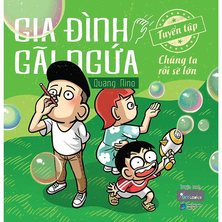 Gia Đình Gãi Ngứa – Tuyển Tập Chúng Ta Rồi Sẽ Lớn