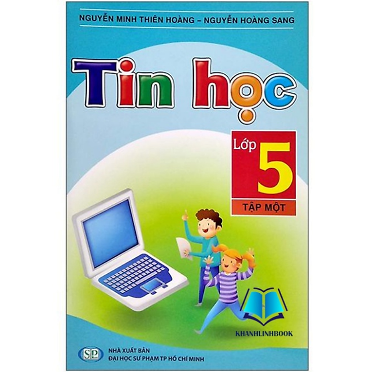 Tin học Lớp 5 – Tập 1 (KP)