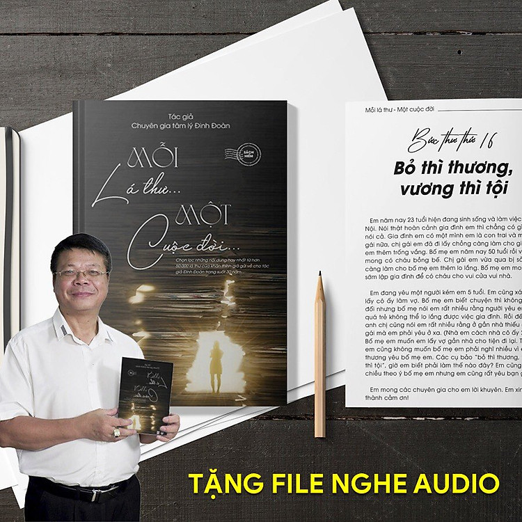 Mỗi Lá Thư – Một Cuộc Đời (Chuyên gia tâm lý Đinh Đoàn)