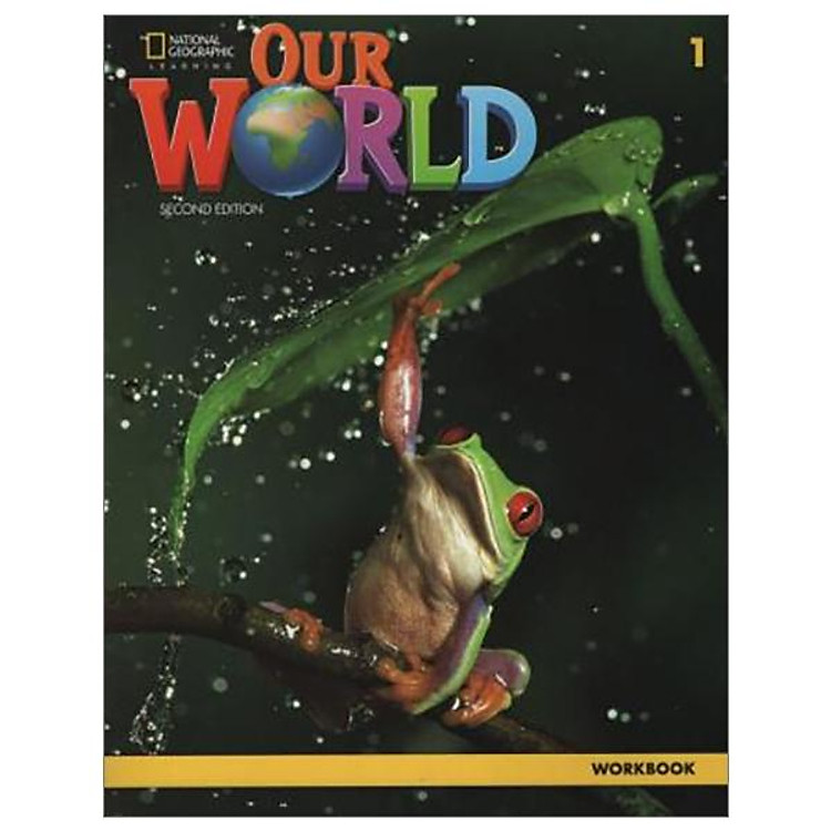 Our World 1 Workbook 2nd Edition (American English)