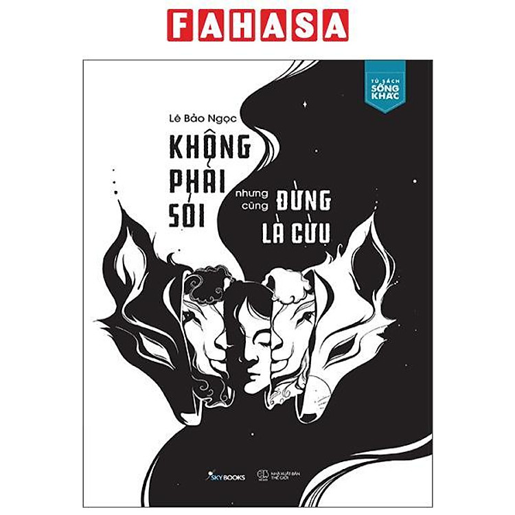 Không Phải Sói Nhưng Cũng Đừng Là Cừu