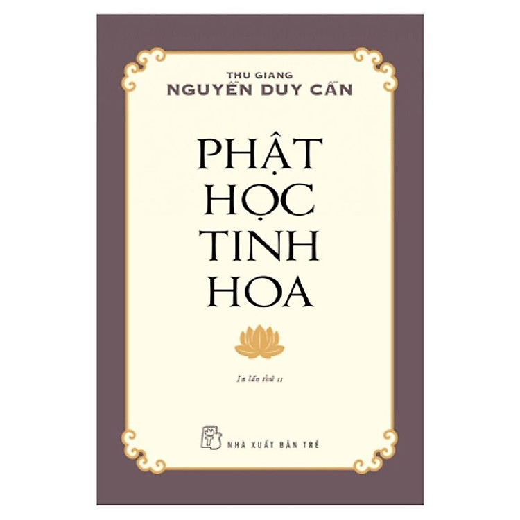 Phật Học Tinh Hoa – Nguyễn Duy Cần
