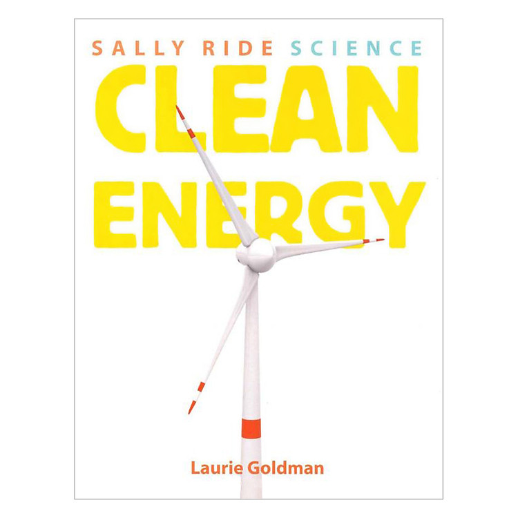 Clean Energy (Sally Ride Science)