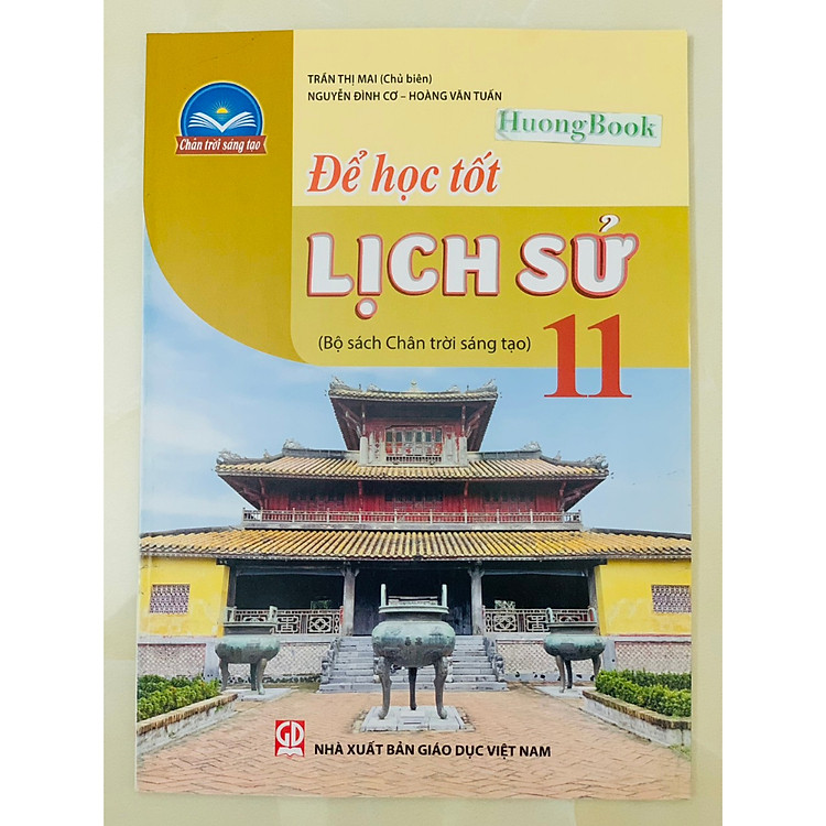 Để Học Tốt Lịch Sử 11 (Bộ Sách Chân Trời Sáng Tạo) - Ảnh 3