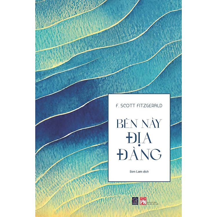 BÊN NÀY ĐỊA ĐÀNG” – F. SCOTT FITZGERALD