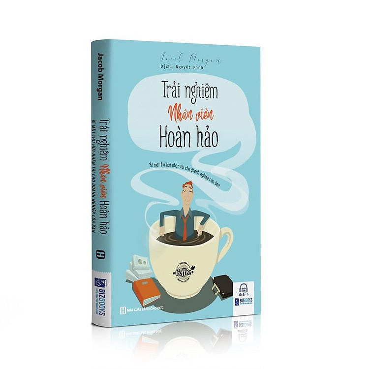Trải Nghiệm Nhân Viên Hoàn Hảo - Bí Mật Thu Hút Nhân Tài Cho Doanh Nghiệp Của Bạn - Ảnh 2