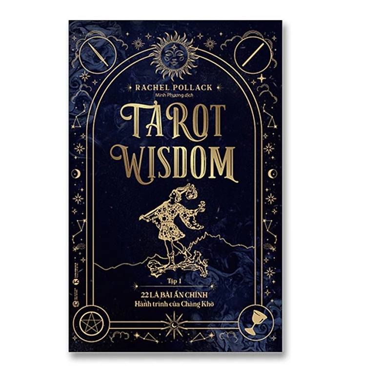 Mua tại Newshop: Tarot Wisdom (Tập 1): 22 lá bài Ẩn Chính – Hành trình của Chàng Khờ