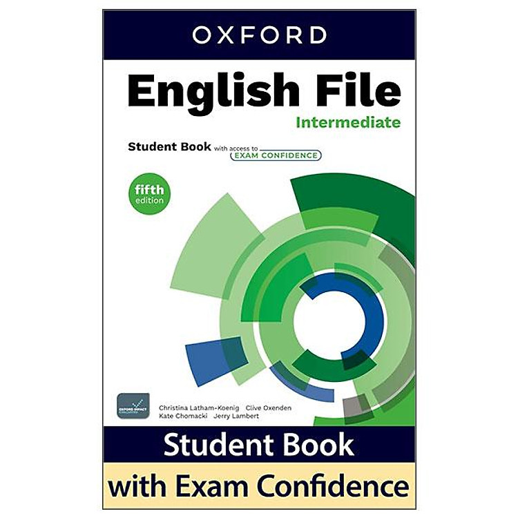 Sách ngoại văn: English File Intermediate Student Book With Exam Confidence - Fifth Edition