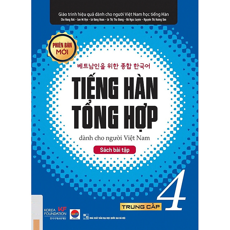 Tiếng Hàn Tổng Hợp Dành Cho Người Việt Nam: Trung Cấp 4