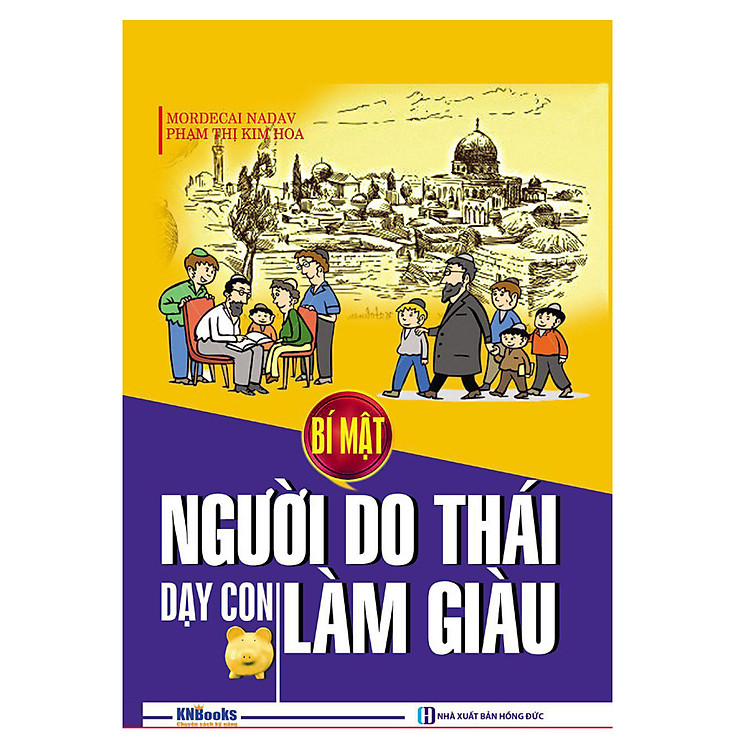 Sách Bí Mật Người Do Thái Dạy Con Làm Giàu (Tái Bản 2017)
