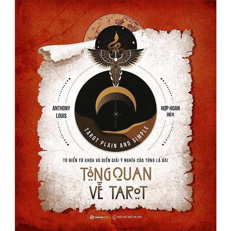 Tổng Quan Về Tarot – Từ Điển Từ Khóa Và Diễn Giải Ý Nghĩa Của Từng Lá Bài